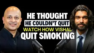 Quit Smoking Changed His Life: Vishal&rsquo;s Incredible 5-Month Transformation