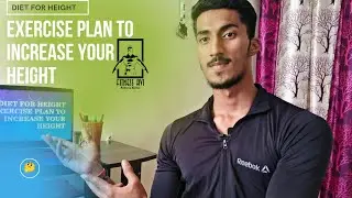 Diet for height Exercise plan to increase your height | Apane height ko kaise badhaen avi with vlog