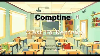 C&rsquo;EST LA RENTR&Eacute;E Comptine de 1AEP  Dire, faire et agir 2021