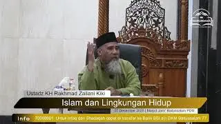 Kajian Ahad Subuh - Islam dan Lingkungan Hidup oleh KH Rakhmad Zailani Kiki