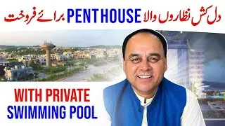 PENT HOUSE WITH SWIMMING POOL? Pent House For Sale In Islamabad? Pent House For Sale In Islamabad?