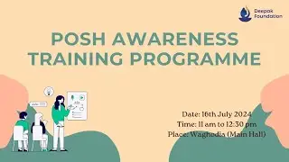 POSH (Prevention of Sexual Harassment) Awareness Training Session-16th July 2024