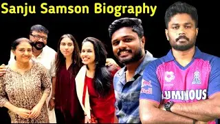 Biography Of Sanju Samson || संजू सैमसन की जीवनी || by crick world 
