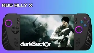Asus Rog Ally X: Dark Sector Gameplay
