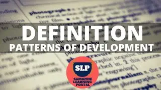 Definition - Patterns of Development