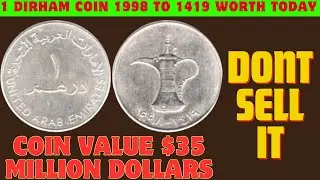 UAE 1 Dirham Coin Could Be Worth Millions || 1 Dirham Coin value $ 35 Million Dollars || #oldcoin