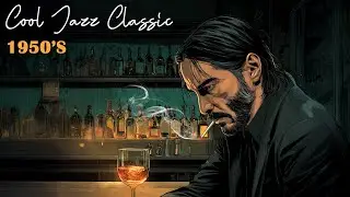 Cool Jazz Classics for Evening Chill | Smooth Saxophone Nights & Vintage Bar Ambience