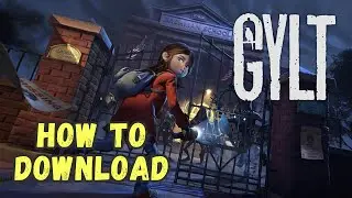 How To Download And Install Gylt On PC
