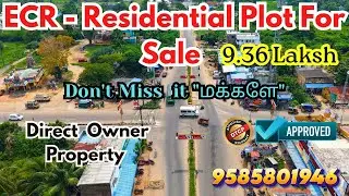 ECR - On Road Residential Plot For Sale #plots #ecrplots #lowpriceplotforsale #residentialplots