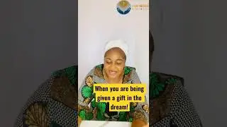 When you receive a gift in the dream, listen to the meaning.