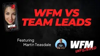 WFM vs Team Leads | #WFM #WorkforceManagement
