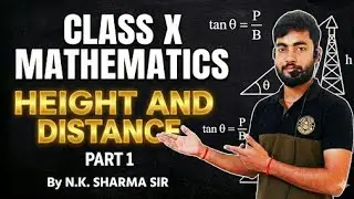 📘 Height and Distance &ndash; Part 1 | Class 10 Maths | CBSE | by N. K. Sharma Sir | CORE Academy