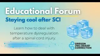 OSCI Educational Forum: Temperature Regulation After Spinal Cord Injury