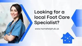Home Help Hub: Bringing Mobile Foot Care to Senior Adults