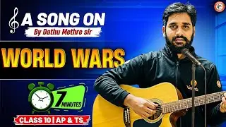 The Easiest Way to Remember World Wars! (Song) | Class 10 AP ,TS SSC Social
