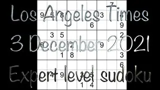 Sudoku solution &ndash; Los Angeles Times sudoku 3 December 2021 Expert level