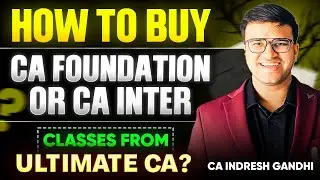 How to Buy CA Inter or CA Foundation Classes From Ultimate CA? | CA Indresh Gandhi