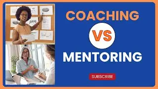 Want to Be a Better Manager? Learn the Coaching vs Mentoring Difference Now