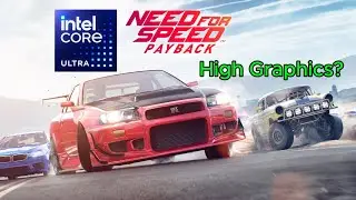 Need for Speed Payback on Intel Core ULTRA 5 125H ft. Samsung Galaxy Book 4 Pro