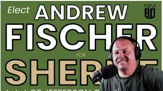 Andrew Fischer for Sheriff