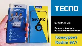 Tecno Spark 6 Go - Обзор | Батарея 5000мАч | 2Gb+32Gb | Helio A20 | Тест Игр