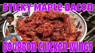Sticky Maple Bacon Bourbon Chicken Wings| Are Sticky, Clingy and Deliciously Addictive!