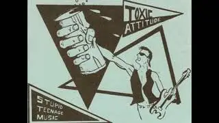 Toxic Attitude - 