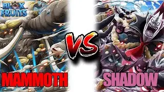 『MAMMOTH VS SHADOW』(SHOCKING!?!?) || BLOX FRUITS UPDATE 23.1 ||