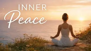 Mindfulness Meditation Music for Inner Peace & Deep Relaxation (40 Minutes)