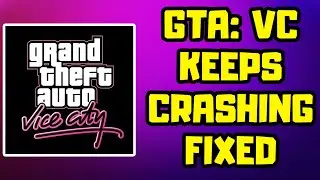 How to FIX GTA Vice City Crashing on Android
