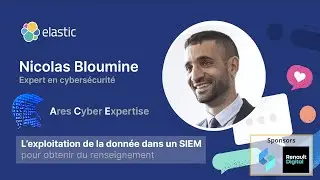 Meetup ElasticFR #84 - L’exploitation de la donnée dans un SIEM pour obtenir du renseignement
