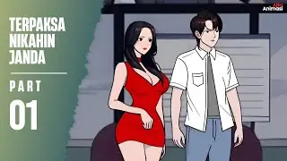 TERPAKSA NIKAHIN JANDA PART 1 - Animasi Sekolah