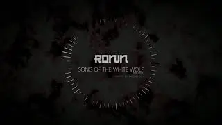 Ronin feat. Autumn Downpour Machinery - Song of the White Wolf (The Witcher OST Cover)