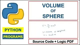 Python program to find the volume of the sphere