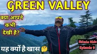 Green valley Shimla, || Himachal Pradesh,India | Shashi Vlogs || Shimla Ride Episode 9 | Best Valley