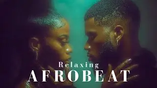 Kwasa | Emotional Afrobeat Healing 2026 | Dreamy Afro Soul for Peaceful Nights