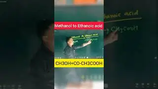 $$methanol to Ethanoic acid$$#viral #trending #youtubeshorts #conversation