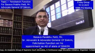 Basava Prabhu Patil, Mr. Sr. Adv & Advocate General Of Sikkim, Felicitation Function.
