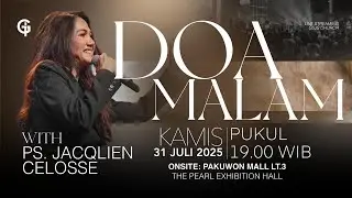 Ibadah DOA MALAM GSJS - Ps. Jacqlien Celosse - Pk.19.00 (31 Juli 2025)