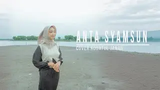 Anta Syamsun (Ya nabi salam alaika) ll Cover Rodatul Janah