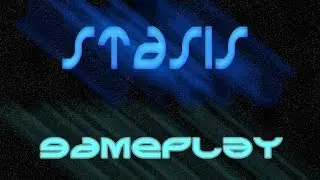 STASIS Gameplay Walkthrough- New Kickstarter Game