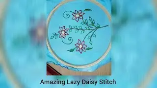 Lazy Daisy Stitch from Simple Silayi Machine 🪡🌷🌸🌻