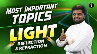 Science Simplified: Light &ndash; Reflection & Refraction Full Guide! 🎯
