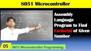 Assembly Language Program to Find Factorial of Given Number using 8051 | @lalpatle
