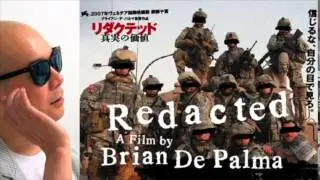 宇多丸がデ・パルマ監督の映画「リダクテッド 真実の価値」を絶賛