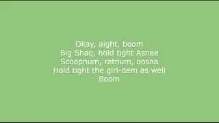 Big Shaq - Men's not hot (LYRICS)