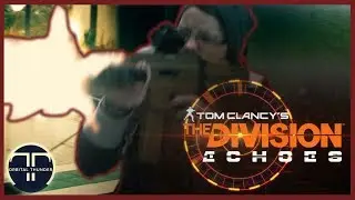 Tom Clancy's The Division: Echoes - The Division Movie
