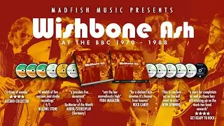 WISHBONE ASH - AT THE BBC 1970 - 1988 - What the media say