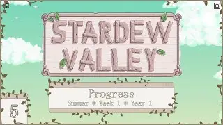 Progress - Summer Week 1 Year 1 | A Cozy Modded Stardew Valley | No commentary, just vibes