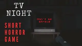 TV NIGHT | Fun Short Horror Game | No Commentary